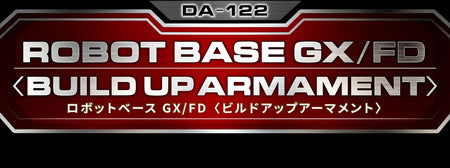 Takara Tomy DIACLONE DA-122 ROBOT BASE GX/FD < BUILD-UP ARMAMENT SSET> #093428