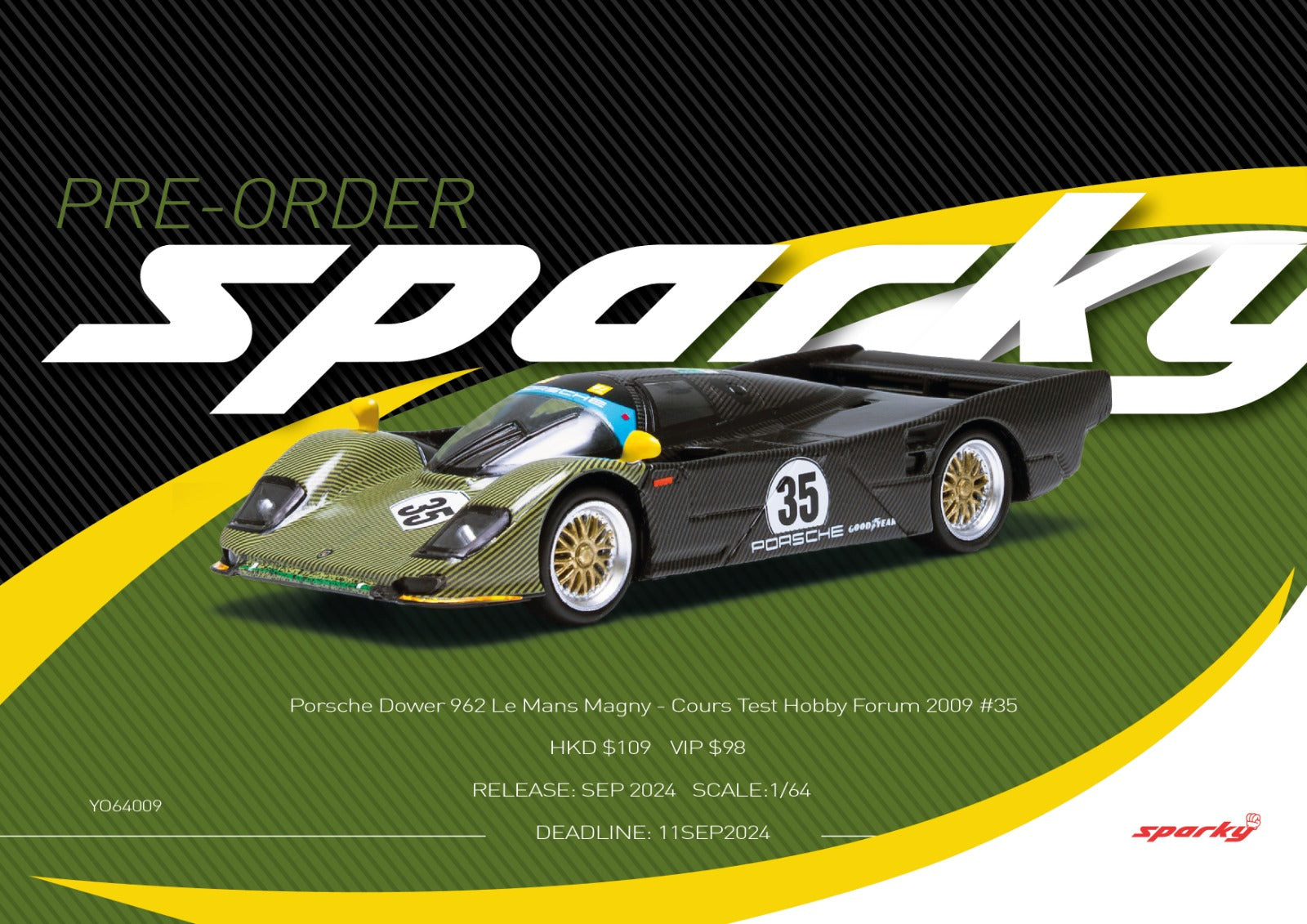 Sparky 1/64 Porsche Dower 962 Le Mans Magny-Cours Test Hobby Forum 2009 #35 Car