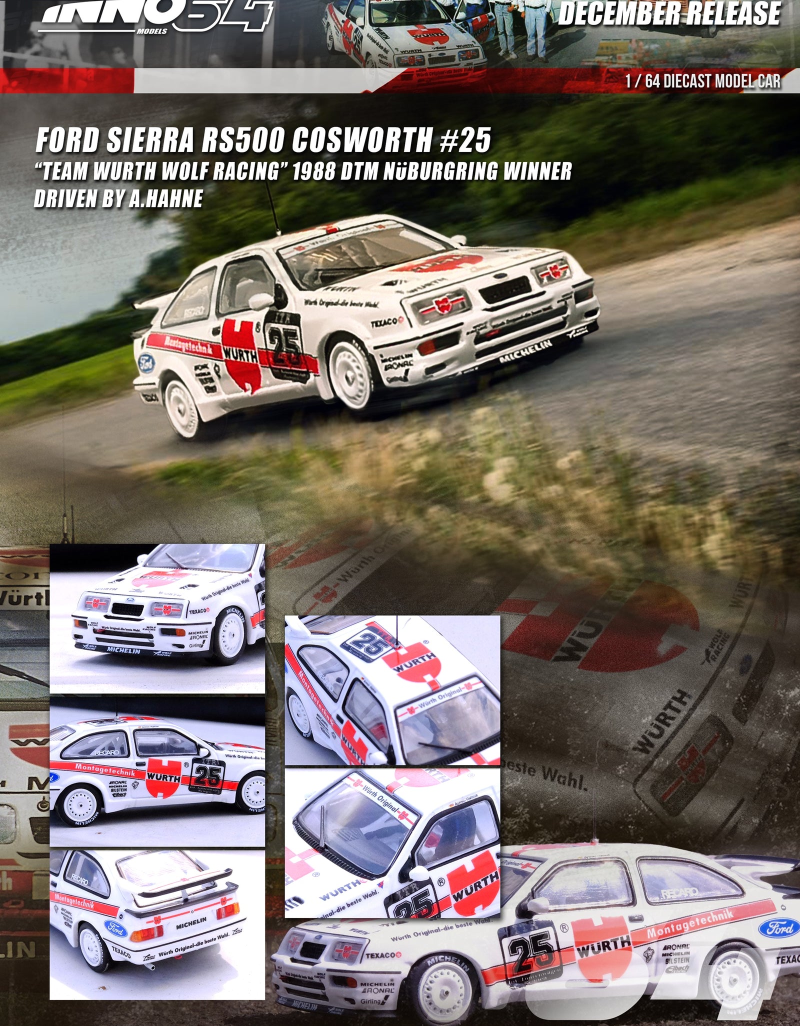 INNO64 1/64 FORD SIERRA RS500 COSWORTH #25 "TEAM WURTH RACING" DTM